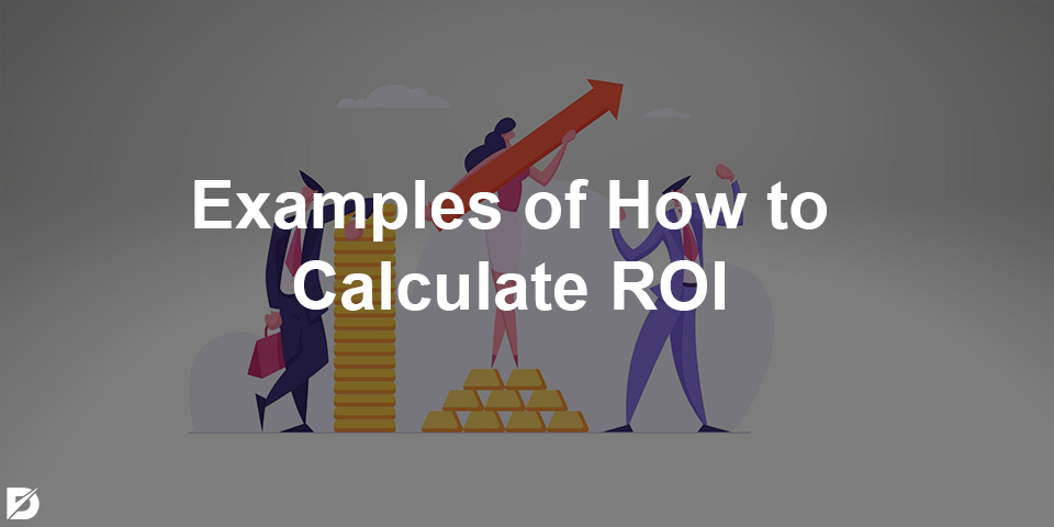 examples of how to calculate roi
