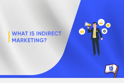 What Is Indirect Marketing?
