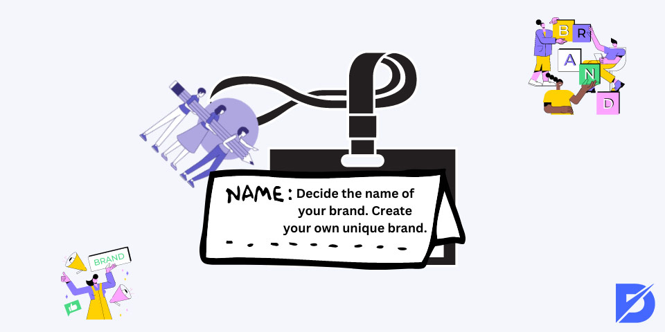 decide the name of your brand