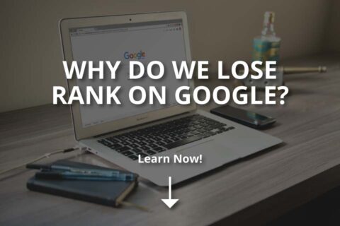 Why Do We Lose Rank on Google? (& Google Penalty)