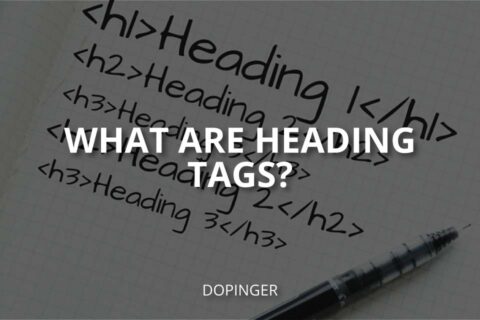 What Are Heading Tags? (& How to Use Them)