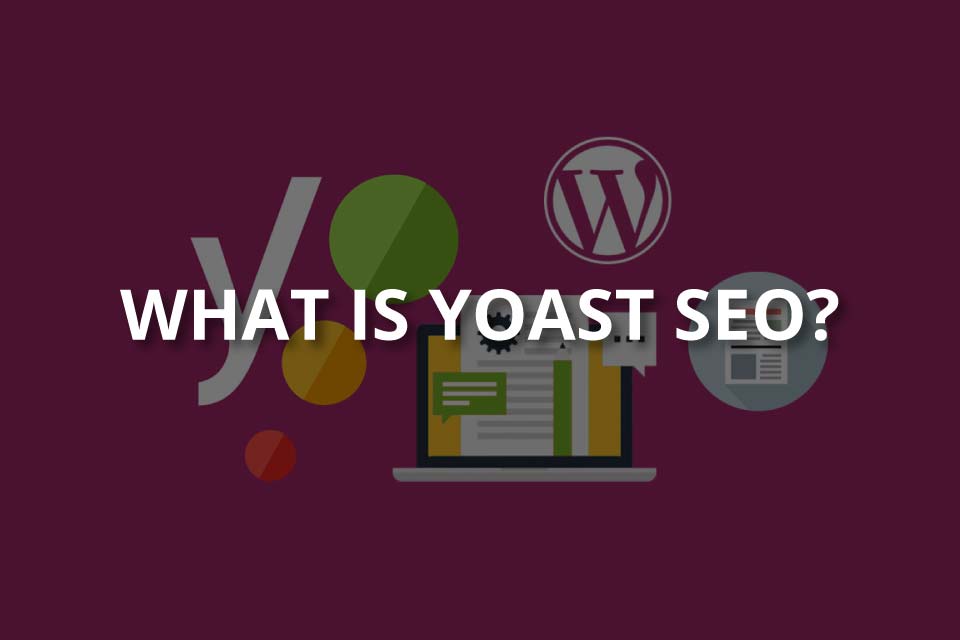 What Is Yoast SEO? (+A Guide for Beginners)