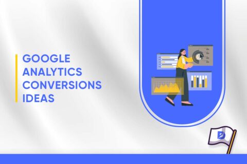 Google Analytics Conversions Ideas 