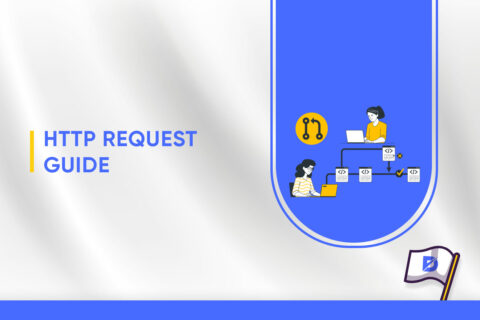 HTTP Requests: Informative Guide  