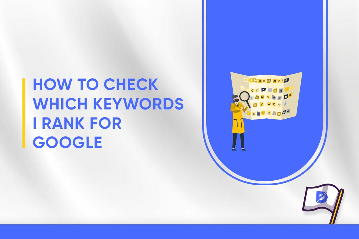 How to Check Keywords for Google Ranking