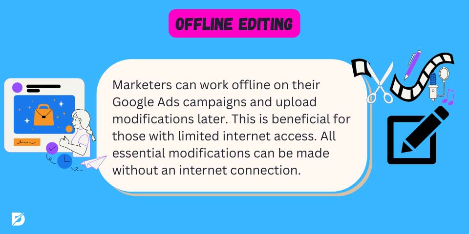 Google Ads editor offline editing