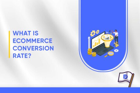 What Is eCommerce Conversion Rate?