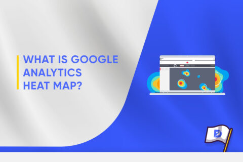 What Is Google Analytics Heat Map? 