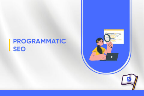 Programmatic SEO: Detailed Guide 