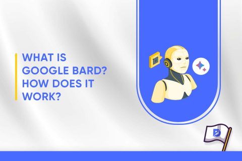 What Is Google Bard? How Does It Work? 