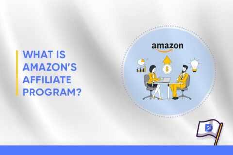 What Is Amazon’s Affiliate Program? How to Join?