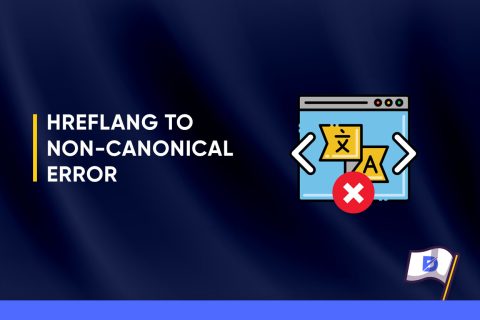 Hreflang To Non-Canonical Error in Technical SEO 