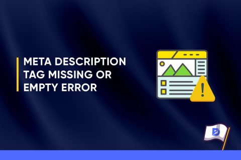 Meta Description Tag Missing or Empty Error in Technical SEO 