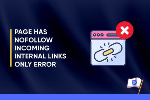 Page Has Nofollow Incoming Internal Links Only Error In Technical SEO