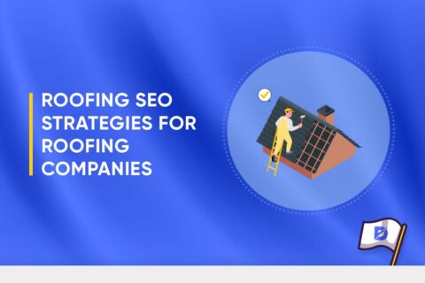 Roofing SEO Strategies for Roofing Companies: Enhancing Your Online Presence 