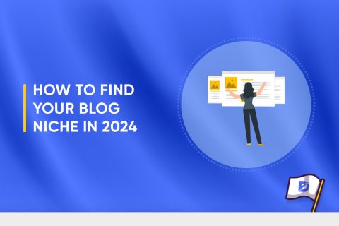 How to Find Your Blog Niche in 2024 