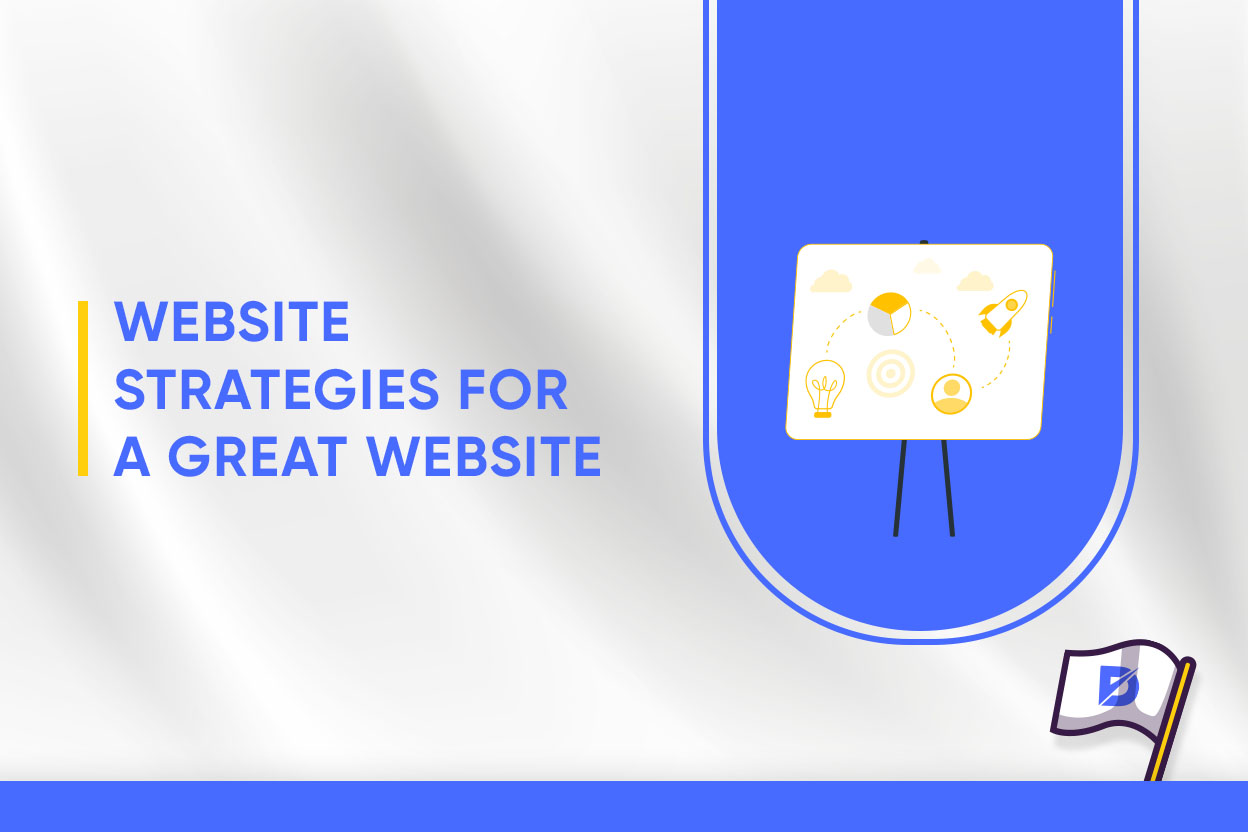 Website Strategies for a Great Website 