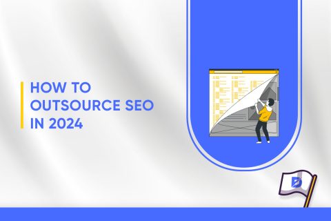 How to Outsource SEO in 2024