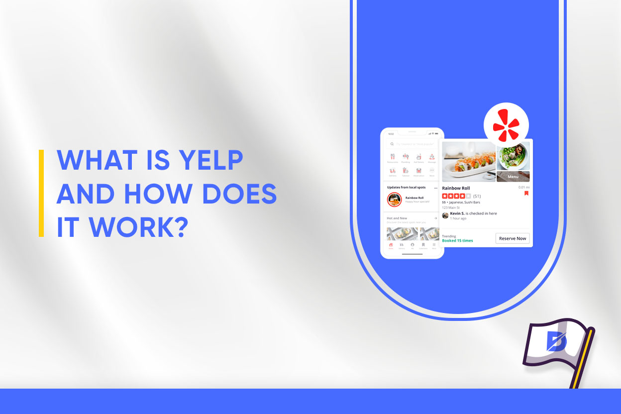 What Is Yelp And How Does It Work?