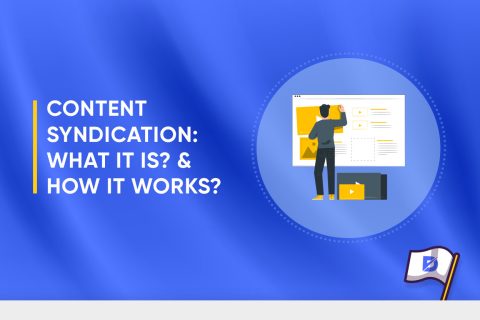 Content Syndication: What It Is? & How It Works?