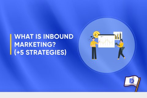 What Is Inbound Marketing? (+5 Strategies)