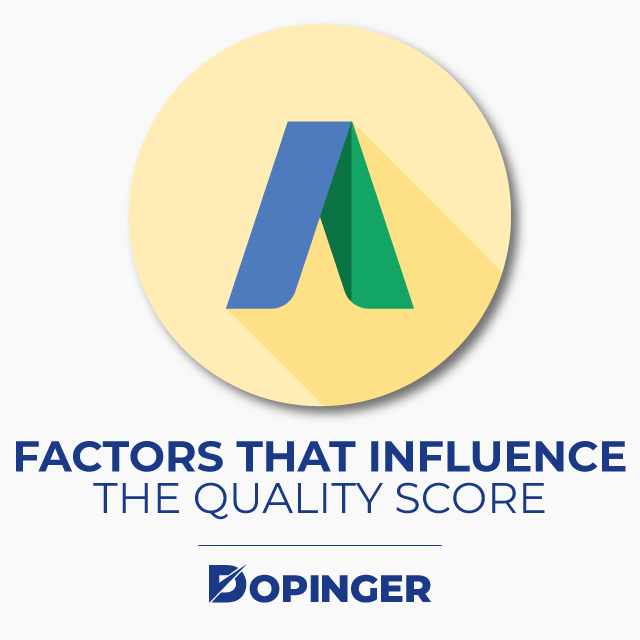 Factors That Influence the Quality Score