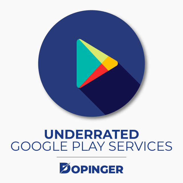 Underrated Google Play Services 