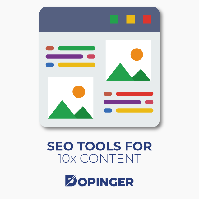 SEO Tools for 10x Content