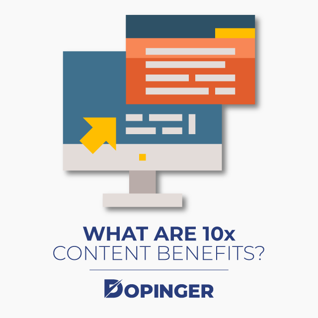 10x Content Benefits