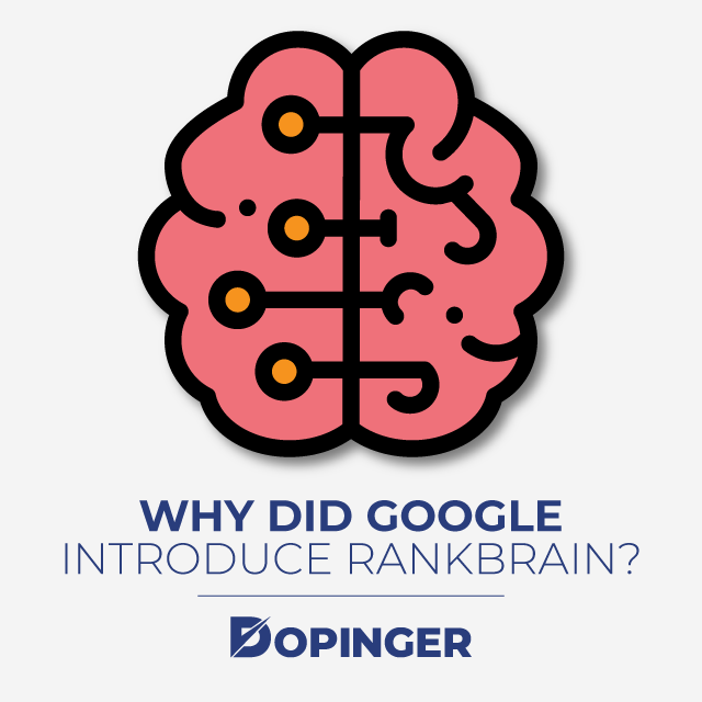 Why Did Google Introduce RankBrain