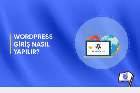 WordPress Giriş Nasıl Yapılır?