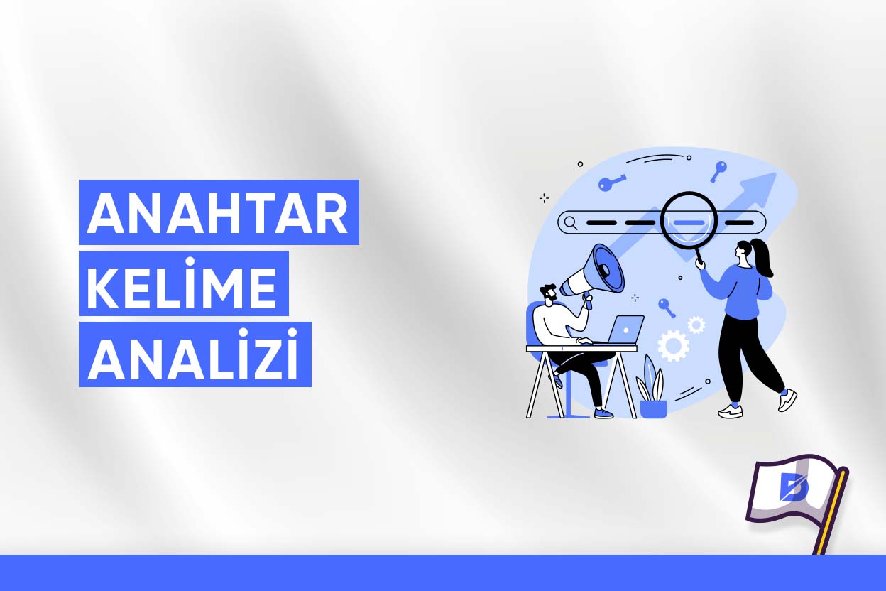 Anahtar Kelime Analizi