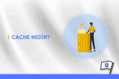 Cache Nedir?