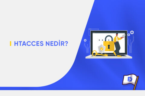 .htaccess Dosyası Nedir? Nasıl Kullanılır?