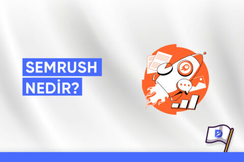 Semrush Nedir?