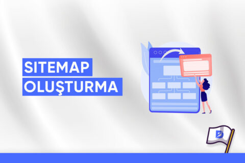 Sitemap Nasıl Oluşturulur?