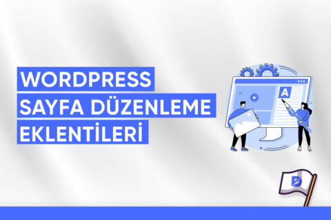 WordPress Sayfa Düzenleme Eklentileri