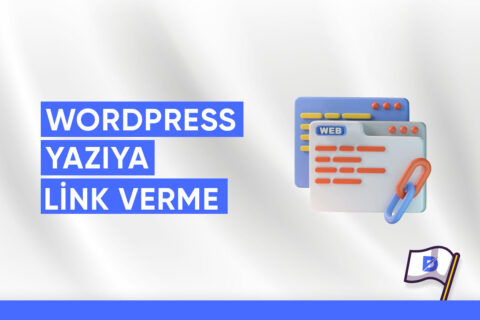 WordPress Yazıya Link Verme