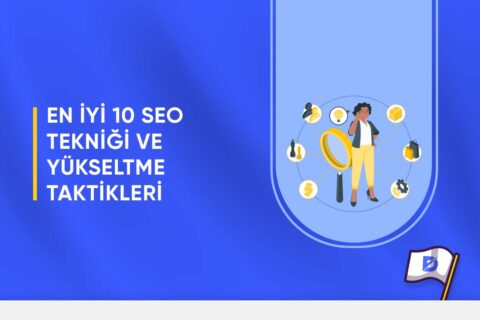 En İyi SEO Teknikleri Nelerdir?