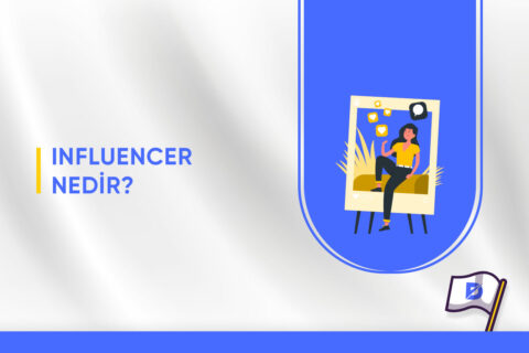 Influencer Nedir?