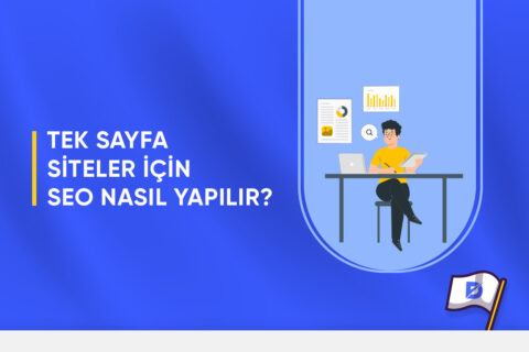 Tek Sayfa Siteler (Landing Page) İçin SEO Çalışmaları