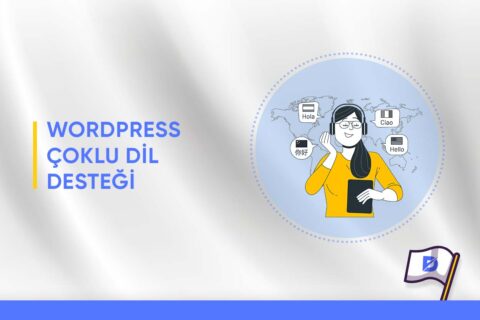 WordPress Çoklu Dil Desteği Nasıl Etkinleştirilir?