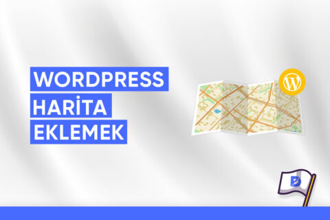 WordPress Siteye Harita Nasıl Eklenir?