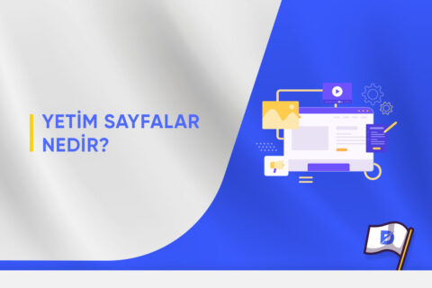 Yetim Sayfalar Nedir?