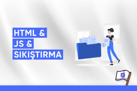 HTML, JavaScript ve CSS Sıkıştırma Nasıl Yapılır?