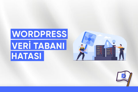 WordPress “Veritabanı Bağlantısı Kurulurken Hata Oluştu” Hatası