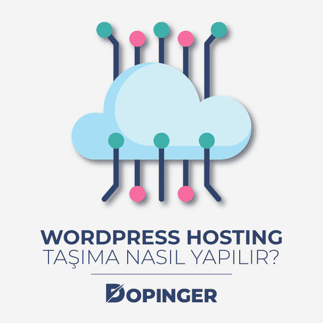 wordpress hosting taşıma