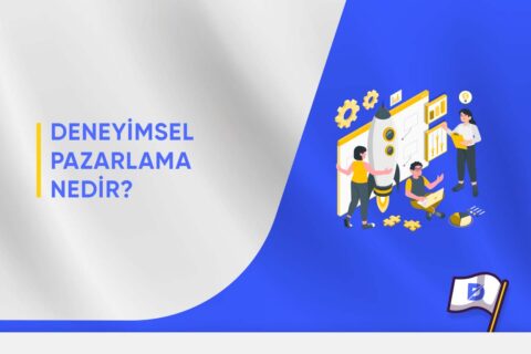 Deneyimsel Pazarlama Nedir?