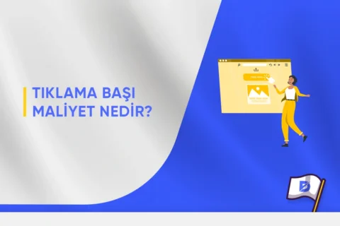 Tıklama Başına Maliyet (TBM) Nedir?