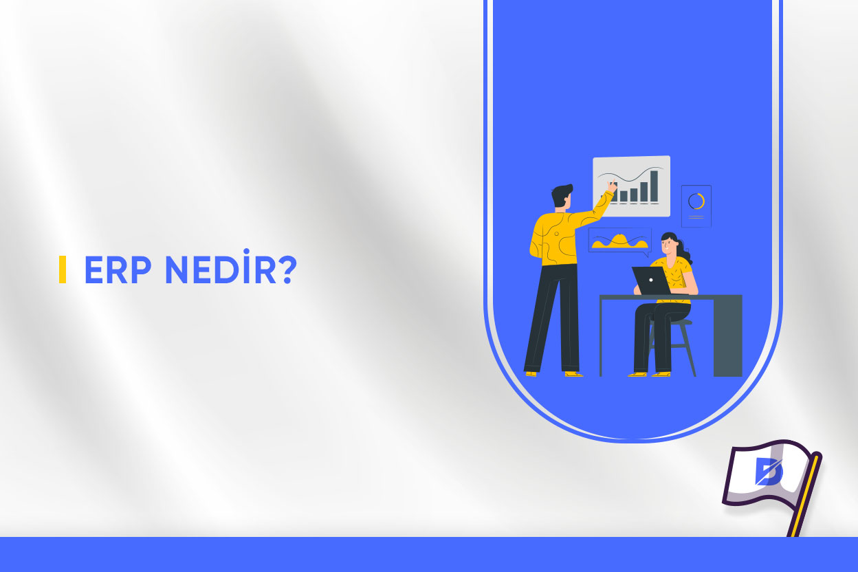 ERP (Enterprise Resource Planning) Nedir? Dopinger